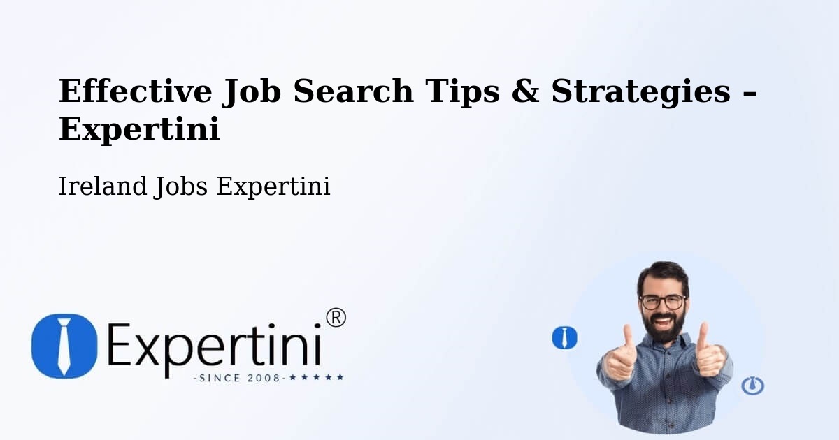 Job Search Tips & Strategies for Job Seekers – Athy - Athy, Ireland Jobs Expertini